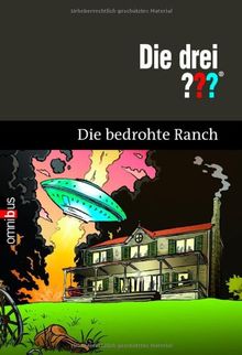 Die drei ??? Die bedrohte Ranch