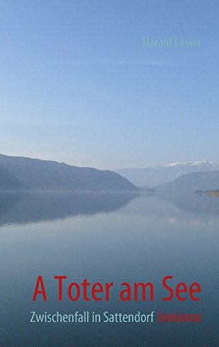 A Toter am See: Zwischenfall in Sattendorf