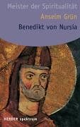 Benedikt von Nursia: Meister der Spiritualität