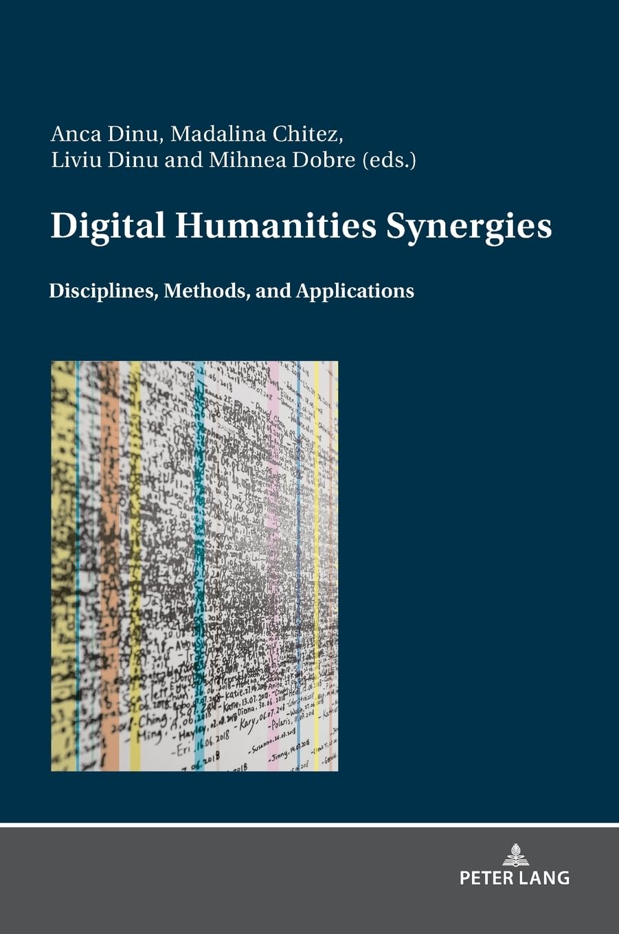 Digital Humanities Synergies: Disciplines, Methods, and Application