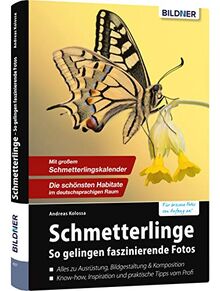 Schmetterlinge - so gelingen faszinierende Fotos