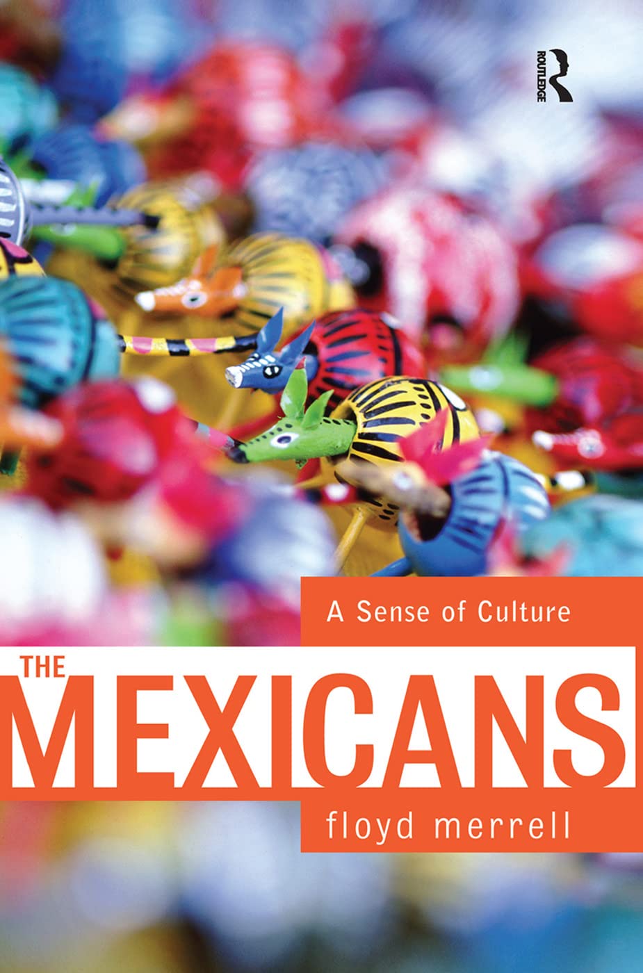 The Mexicans: A Sense Of Culture