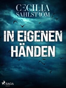 In eigenen Händen (Sara Vallén)