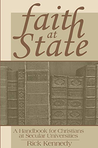 Faith at State: A Handbook for Christians at Secular Universities