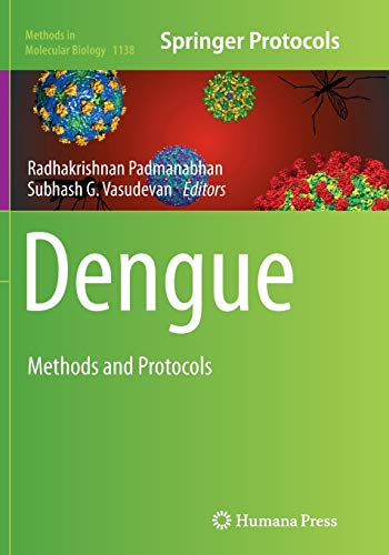 Dengue: Methods and Protocols (Methods in Molecular Biology, Band 1138)