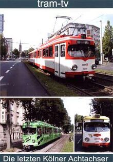 Straßenbahn in Köln - Die letzten Kölner Achtachser | DVD | Zustand sehr gut