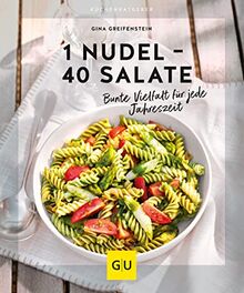 1 Nudel – 40 Salate: Bunte Vielfalt für jede Jahreszeit (GU Küchenratgeber)