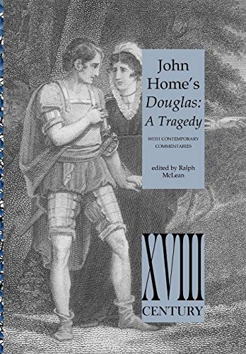 John Home's Douglas: A Tragedy - with Contemporary Commentaries (Perspectives: Scottish Studies of the Long Eighteenth Centur)