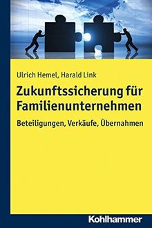 Zukunftssicherung für Familienunternehmen: Beteiligungen, Verkäufe und Übernahmen