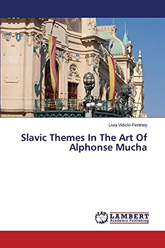 Slavic Themes In The Art Of Alphonse Mucha