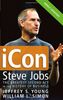 iCon: Steve Jobs: The Greatest Second Act in the History of Business