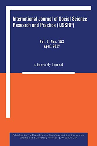 International Journal of Social Science Research and Practice: A Quarterly Journal