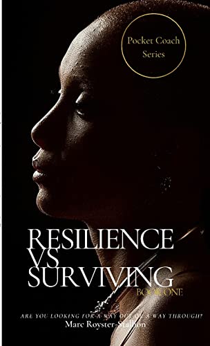 Resilience vs Surviving: Pocket Coach Series