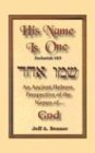 Benner, Jeff A. His Name Is One, An Ancient Hebrew Perspective On The Names Of God