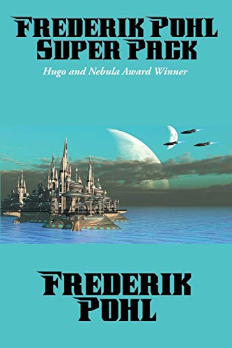 Frederik Pohl Super Pack (Positronic Super Pack, Band 13)