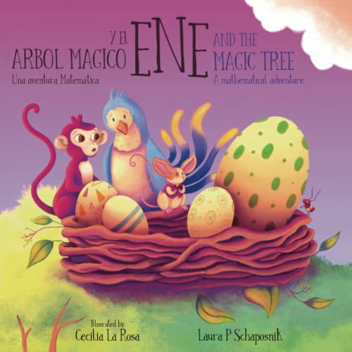 Ene and the Magic Tree: a Mathematical Adventure (The Magical Adventures of Ene, Band 2)