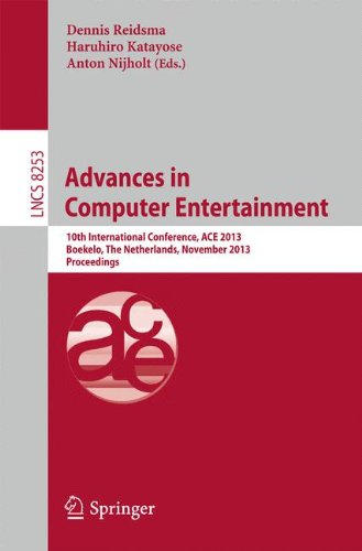 Advances in Computer Entertainment: 10th International Conference, ACE 2013, Boekelo, The Netherlands, November 12-15, 2013. Proceedings (Lecture Notes in Computer Science)