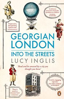 Georgian London: Into the Streets