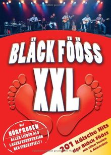 Bläck Fööss XXL: 201 Bläck-Fööss-Hits mit allen Texten & Akkorden incl. Hörproben