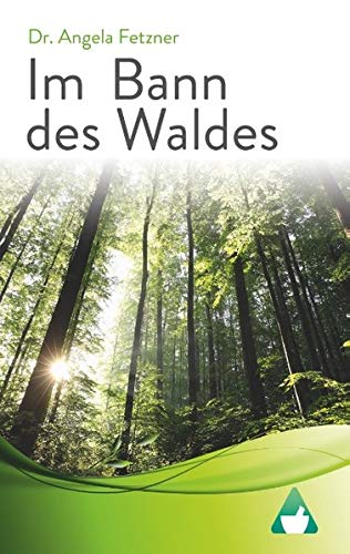 Im Bann des Waldes