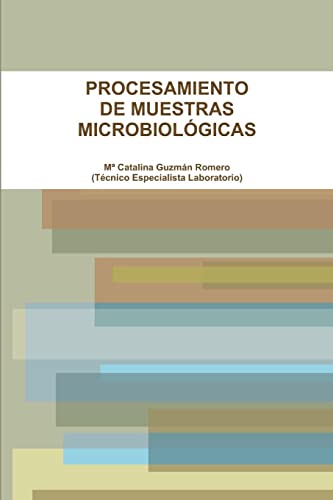 Procesamiento De Muestras Microbiol Gicas