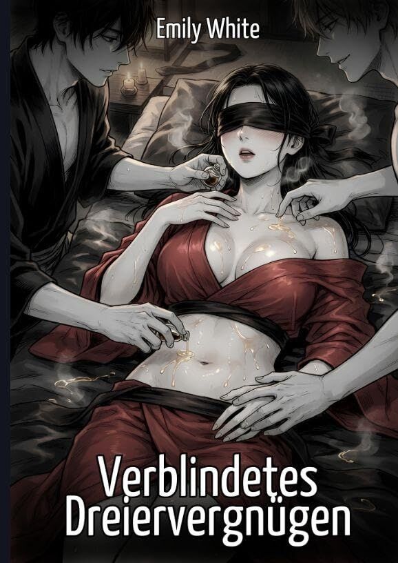 Verblindetes Dreiervergnügen