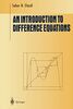 An Introduction to Difference Equations (Undergraduate Texts in Mathematics)