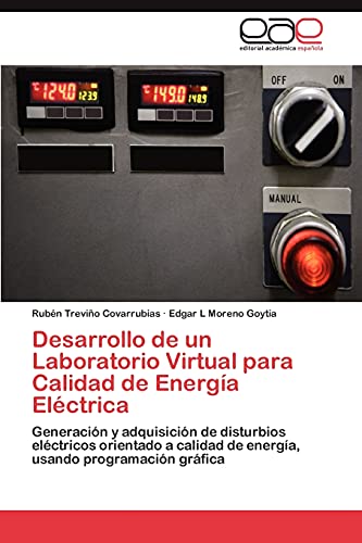 Desarrollo de un Laboratorio Virtual para Calidad de Energía Eléctrica: Generación y adquisición de disturbios eléctricos orientado a calidad de energía, usando programación gráfica