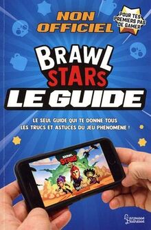 Brawl Stars Le Guide Non Officiel Von Lavorel Mat Buch Zustand Sehr Gut Ebay - brawl stars namen ändern kosten