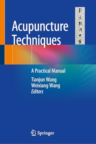 Acupuncture Techniques: A Practical Manual