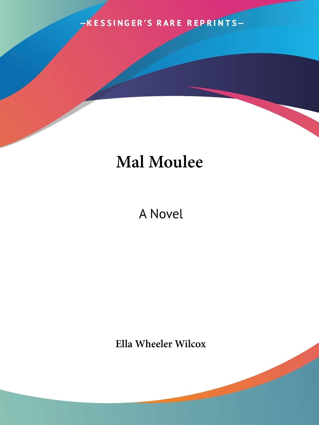 Mal Moulee: A Novel
