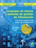 Lenguajes de marcas y sistemas de gestión de información (2.ª edición ampliada) (Informática y Comunicaciones, Band 9)