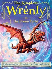 The Dream Portal (Volume 16) (The Kingdom of Wrenly, Band 16)