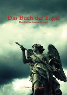 Das Buch der Engel: Das Henochische System