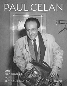 Paul Celan: Eine Bildbiographie | Mit etwa 800 farbigen Abbildungen