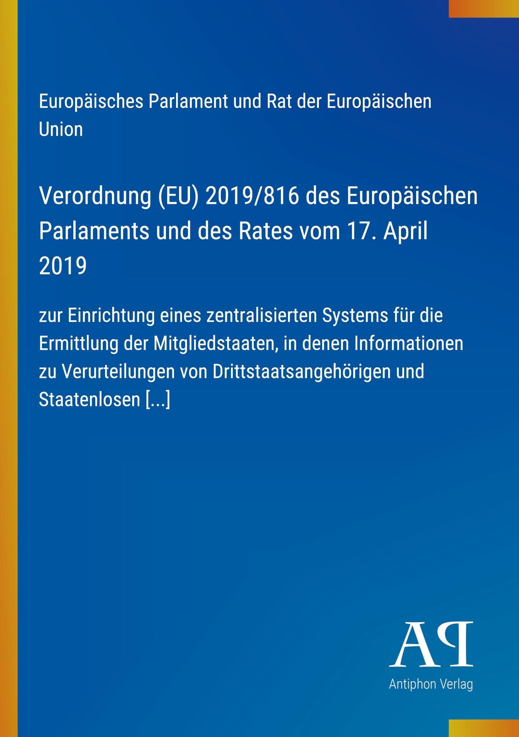 Verordnung (EU) 2019/816 des Europäischen Parlaments und des Rates vom 17. April 2019