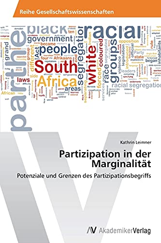 Partizipation in der Marginalität: Potenziale und Grenzen des Partizipationsbegriffs