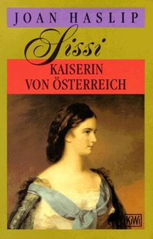 Sissi. Kaiserin von Österreich.