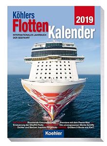 Köhlers FlottenKalender 2019: Internationales Jahrbuch der Seefahrt