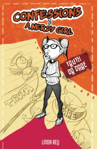 TRUTH OR DARE: DIARY #5: Diary #5 (Confessions of a Nerdy Girl Diaries)