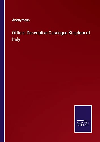 Official Descriptive Catalogue Kingdom of Italy