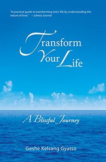 Transform Your Life: A Blissful Journey