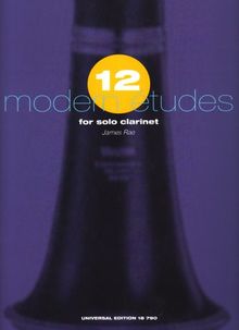 12 Modern Etudes for Solo Clarinet. Klarinette