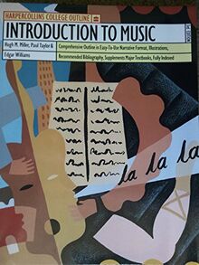 Introduction to Music (HARPERCOLLINS COLLEGE OUTLINE SERIES)