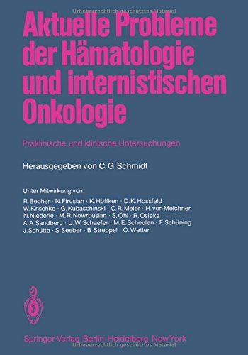 Aktuelle Probleme der Hämatologie und Internistischen Onkologie: Präklinische und klinische Untersuchungen Anlaßlich des 15jährigen Bestehens der ... am Westdeutschen Tumorzentrum Essen
