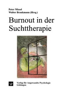 Burnout in der Suchttherapie