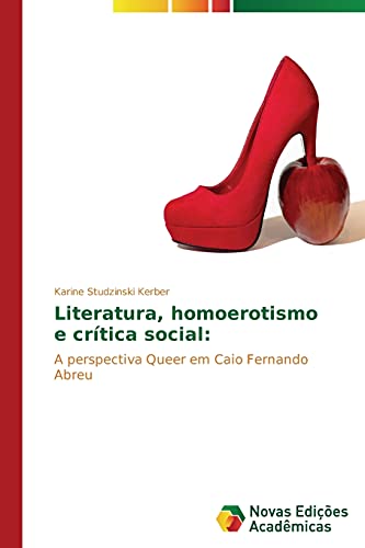 Literatura, homoerotismo e crítica social:: A perspectiva Queer em Caio Fernando Abreu