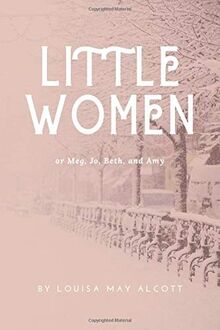 Little Women (American Classics Edition)