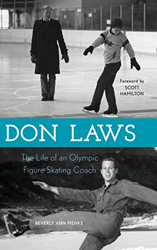 Menke, Beverly Ann Don Laws, The Life Of An Olympic Figure Skating Coach