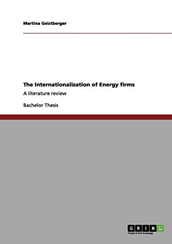 The Internationalization of Energy firms: A literature review